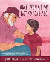Children's Book About the Pandemic, Once Upon A Time Not So Long Ago, Long Ago, Jennifer Grant