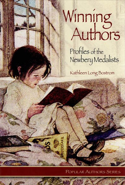 Newbery Medal Authors, Newberry Medal Authors, Winning Authors Profiles of the Newberry Medalists, Kathleen Long Bostrom