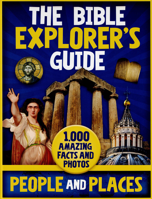 The Bible Explorer's Guide People and Places, Bible Facts for Children, Children's Bible Picture Book, Kathleen Long Bostrom 
