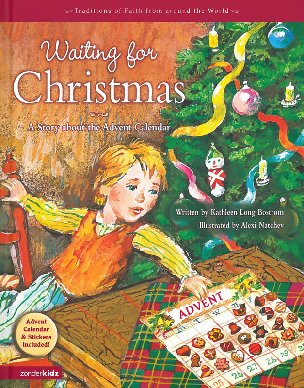 Waiting for Christmas, Children's picture Book about the advent calendar, CHildren's picture Christmas book, Kathleen Long Bostrom, Alexi Natchev